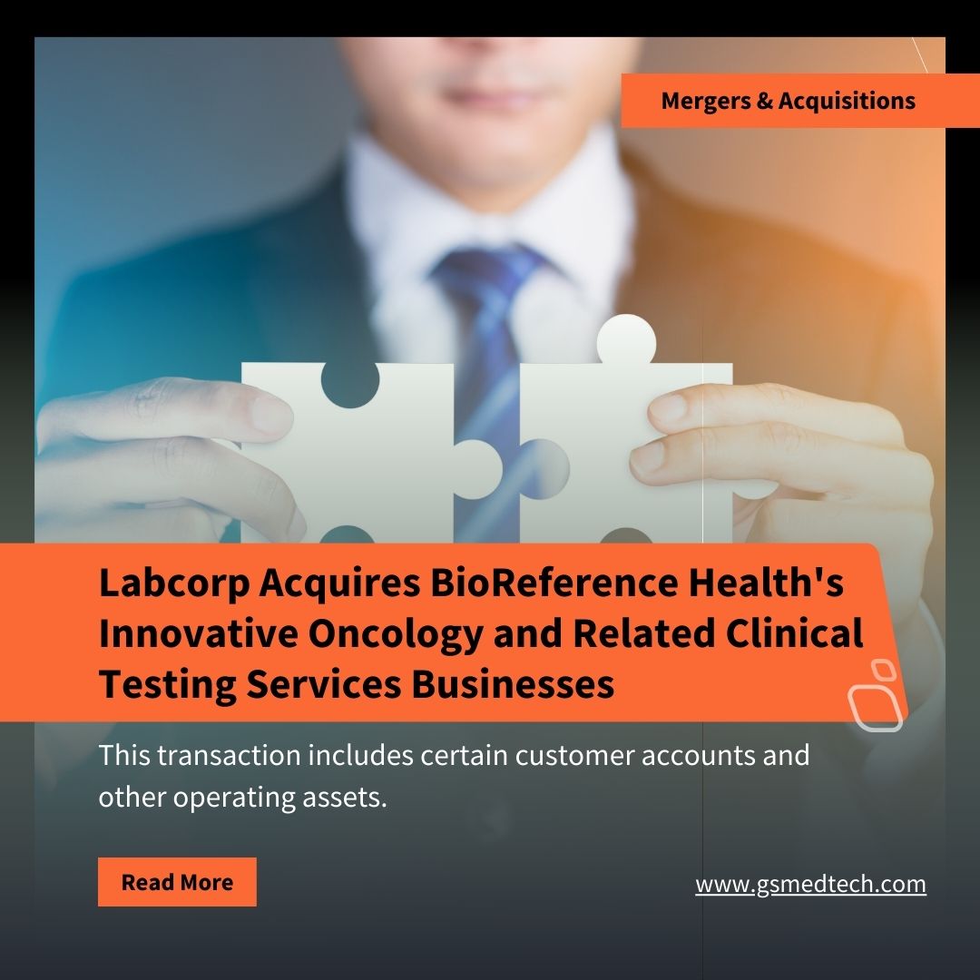 Labcorp Announces Acquisition of Select Assets of BioReference Health's ...