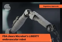 FDA clears Microbot’s LIBERTY endovascular robot FDA clears Microbot’s LIBERTY endovascular robot
